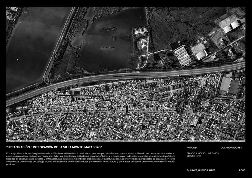 Urbanización e integración de la villa Monte / Matadero